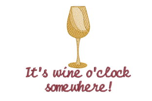 Wine O Clock Embroidery Design Review
